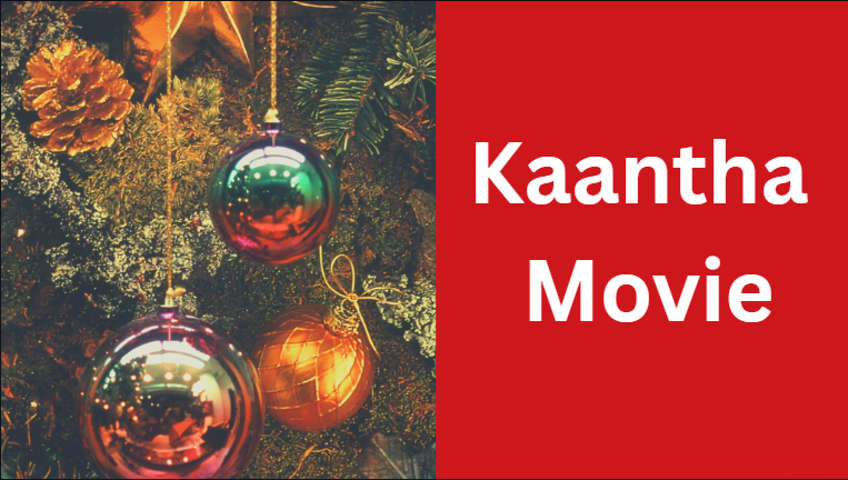 Kaantha Movie Kaantha Movie